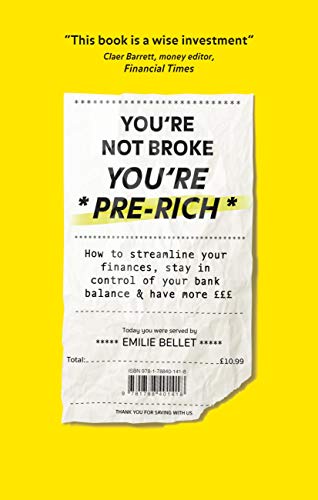 You're not broke you're pre rich emilie bellet